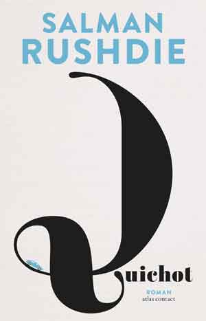 Salman Rushdie Quichot Recensie