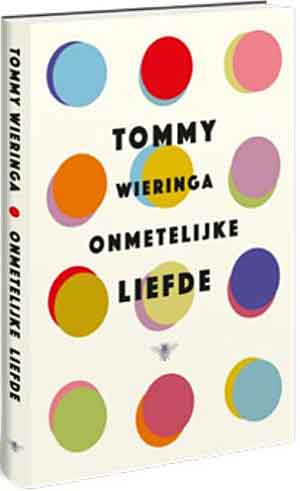 Tommy Wieringa Onmetelijke liefde Recensie