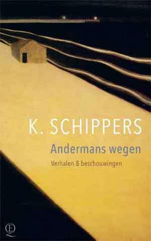 K. Schippers Andermans wegen Recensie