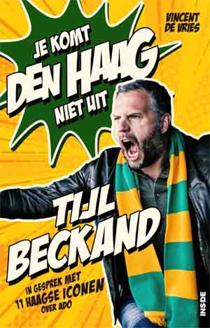 Tijl Beckand Je komt Den Haag niet uit Recensie