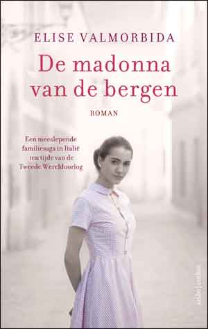 Elise Valmorbida De madonna van de bergen Recensie