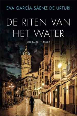 Eva García Sáenz de Urturi De riten van het water Recensie