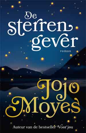 Jojo Moyes De Sterrengever Recensie