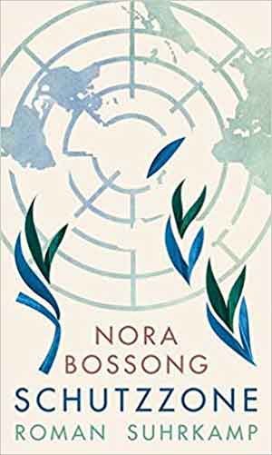 Nora Bossong Schutzzone Recensie