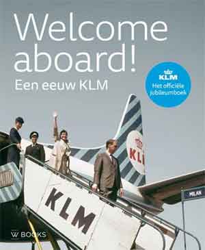 Welcome aboard Een eeuw KLM boek Recensie