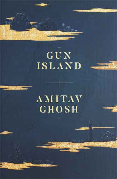 Amitav Ghosh Gun Island Recensie