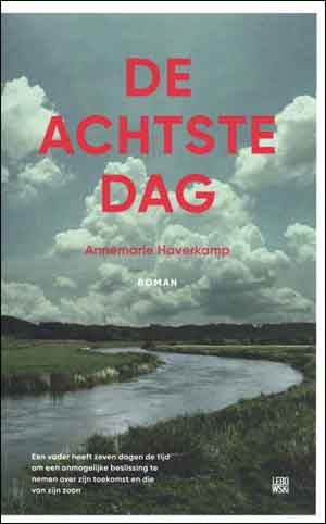 Annemarie Haverkamp De achtste dag Recensie Debuutroman