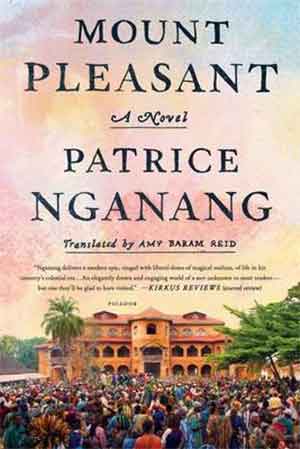 Patrice Nganang Mount Pleasant Kameroen trilogie 1