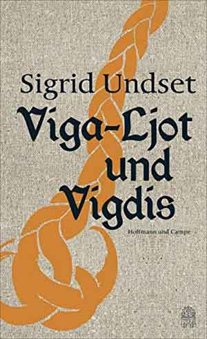 Sigrid Undset Viga-Ljot und Vigdis Noorse roman uit 1909