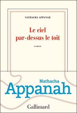 Nathascha Appanah Le ciel par-dessus le toit Recensie