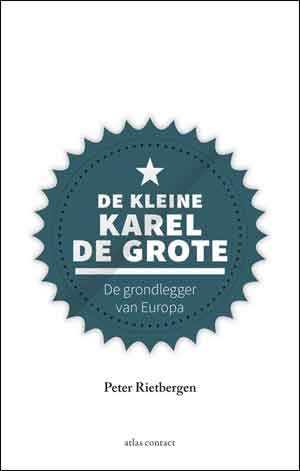 Peter Rietbergen De kleine Karel de Grote Recensie