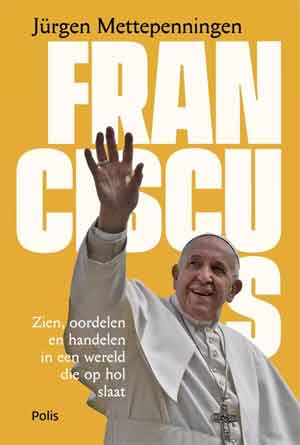 Jürgen Mettepenningen Franciscus Recensie