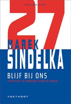 Marek Šindelka Blijf bij ons Recensie