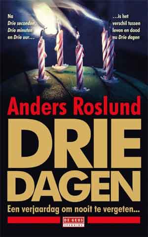 Anders Roslund Drie dagen Recensie