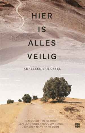 Anneleen Van Offel Hier is alles veilig Recensie