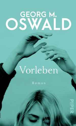 Georg M. Oswald Vorleben Recensie