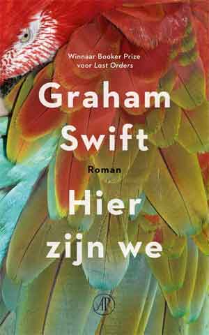 Graham Swift Hier zijn we Recensie