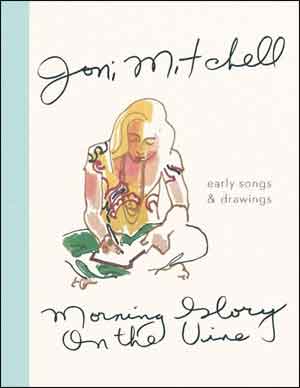 Joni Mitchell Morning Glory On the Vine Recensie