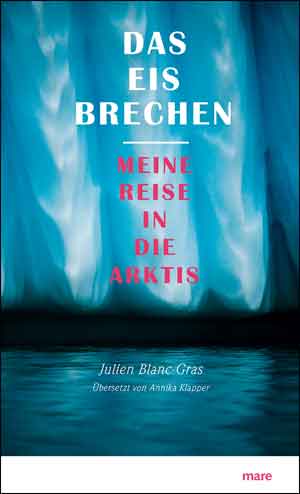 Julien Blanc-Gras Das Eis brechen Recensie