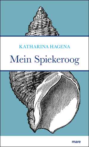 Katharina Hagena Mein Spiekeroog Recensie
