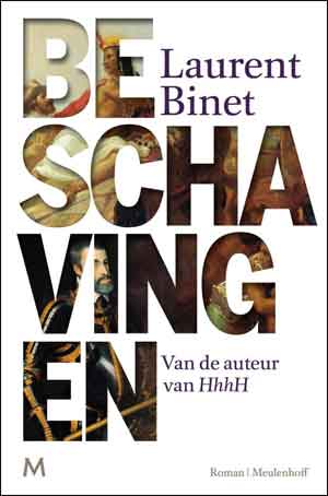 Laurent Binet Beschavingen Recensie