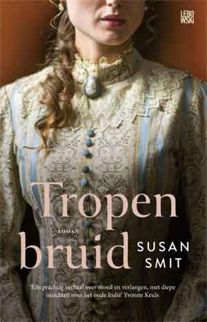 Susan Smit Tropenbruid Recensie