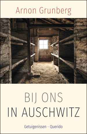 Arnon Grunberg Bij ons in Auschwitz Recensie