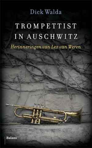 Dick Walda Trompettist uit Auschwitz Recensie