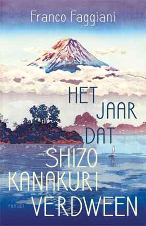 Franco Faggiani Het jaar dat Shiko Kanakuri verdween Recensie