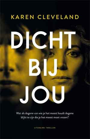 Karen Cleveland Dicht bij jou Recensie