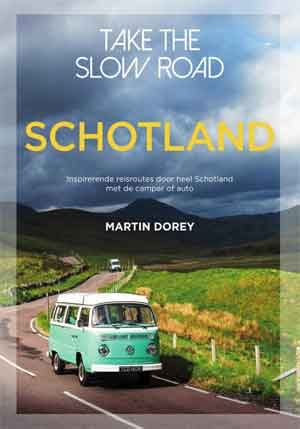 Martin Dorey Take the Slow Road Schotland Reisgids