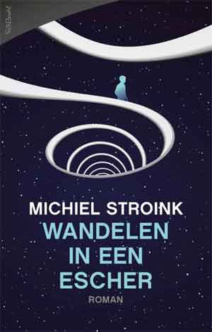 Michiel Stroink Wandelen in een Escher Recensie