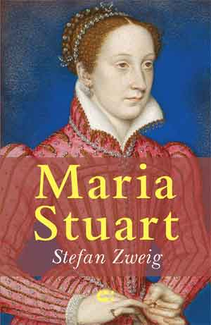 Stefan Zweig Maria Stuart Recensie