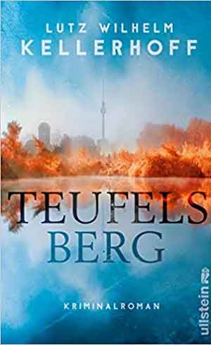 Lutz Wilhelm Kellerhoff Teufelsberg Recensie Berlijn thriller