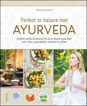 Noelle-Renee Kovary Perfect in balans met ayurveda Recensie en Informatie Boek