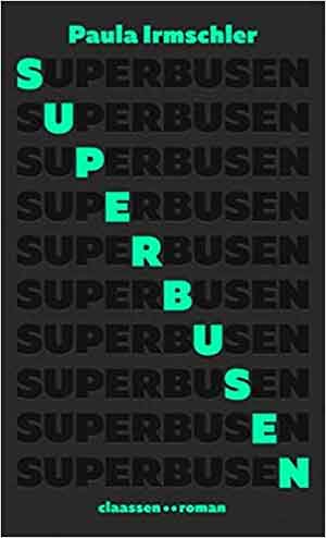 Paula Irmschler Superbusen Recensie