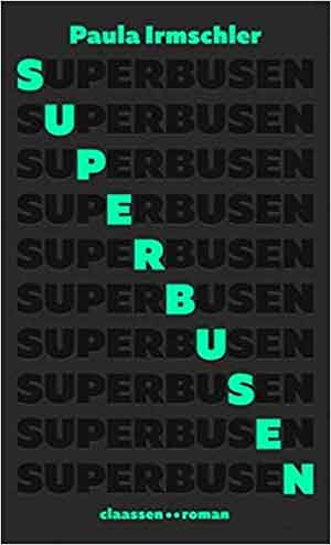 Paula Irmschler Superbusen Recensie