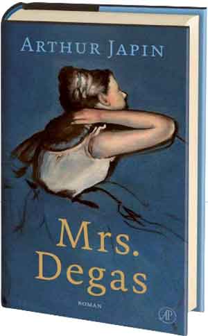 Arthur Japin Mrs. Degas Recensie