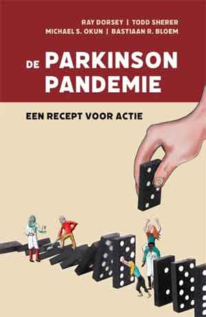 Bastiaan Bloem De Parkinson Pandemie Boek over de ziekte van Parkinson