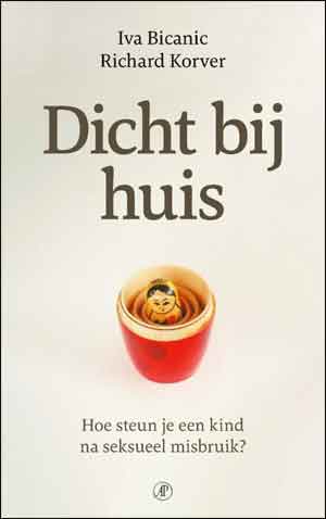 Iva Bicanic Richard Korver Dicht bij huis Recensie