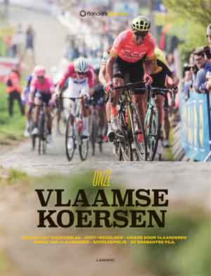 Onze Vlaamse koersen Recensie Boek over de Vlaamse wielerklassiekers