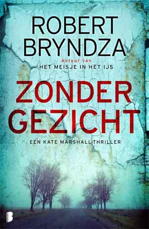 Robert Bryndza Zonder gezicht Recensie Kate Marshall thriller