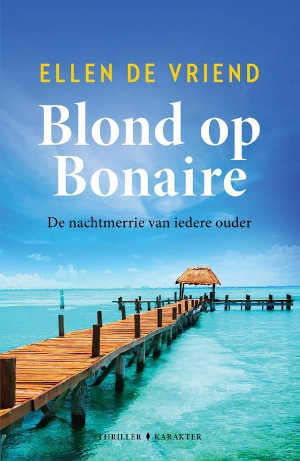 Ellen de Vriend Blond op Bonaire Recensie