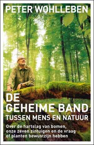 Peter Wohlleben De geheime band tussen mens en natuur Recensie