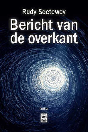 Rudy Soetewey Bericht van de overkant Recensie