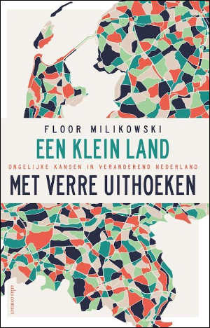 Floor Milikowski Een klein land met verre uithoeken Recensie