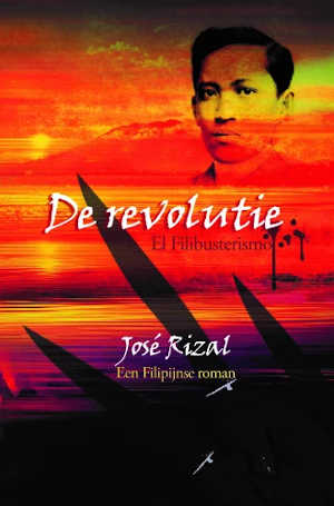 José Rizal De revolutie Roman uit de Filipijnen