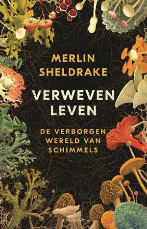 Merlin Sheldrake Verweven leven Recensie