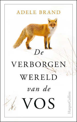 Adele Brand De verborgen wereld van de vos Recensie