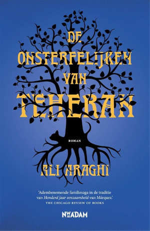 Ali Araghi De onsterfelijken van Teheran Recensie